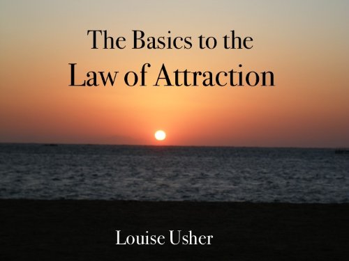 Law of Attraction Basics - Getting Started