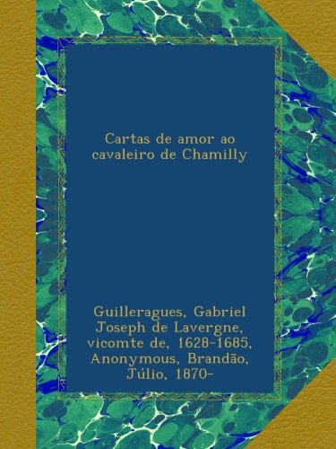 Cartas de amor ao cavaleiro de Chamilly (Portuguese Edition)