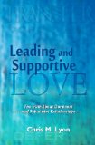 Leading and Supportive Love - The Truth About Dominant and Submissive Relationships