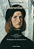 Controriforme (Collan Saggistica Vol. 2) (Italian Edition)