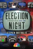 Election Night: A Television History 1948-2012