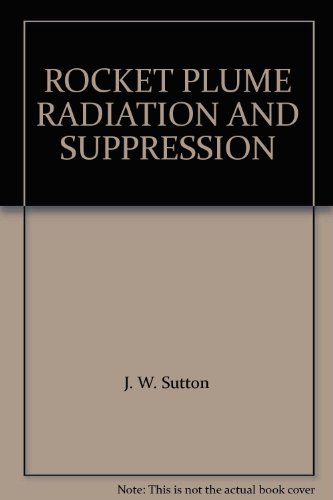 ROCKET PLUME RADIATION AND SUPPRESSION