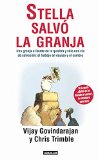 Stella salvÃ³ la granja: Una granja al borde de la quiebra y sÃ³lo una vÃ­a de salvaciÃ³n: el trabajo en equ (Spanish Edition)