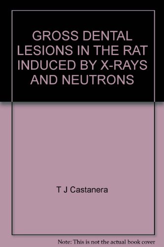 GROSS DENTAL LESIONS IN THE RAT INDUCED BY X-RAYS AND NEUTRONS
