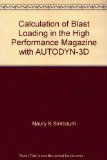 Calculation of Blast Loading in the High Performance Magazine with AUTODYN-3D