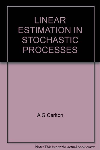 LINEAR ESTIMATION IN STOCHASTIC PROCESSES