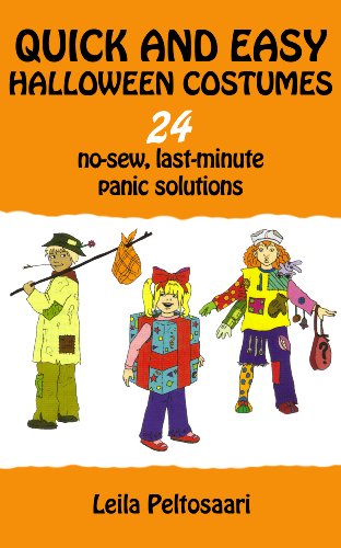 QUICK & EASY HALLOWEEN COSTUMES: 24 no-sew, last-minute panic solutions