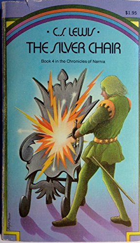 (First Collier Books Edition, 1970) the Silver Chair Paperback By C.S. Lewis, Book 4 From the Chronicles of Narnia