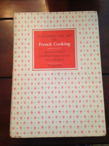 Mastering the Art of French Cooking, Vol. 1