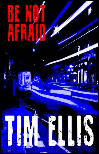 Be Not Afraid (Parish & Richards Book 8)