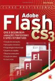 Curso Profissional Adobe Flash CS3 (Portuguese Edition)