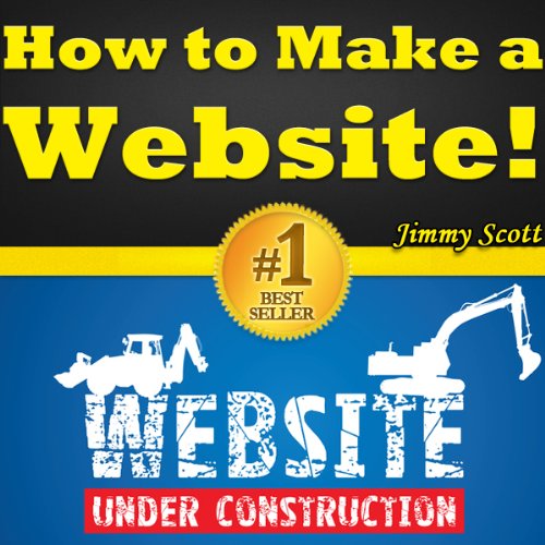 How to Make a Website: The Easiest Way for Creating a Website! Discover How to Create a Website Fast and Easy. Find Out the New Way of Building Websites and Learn How to Make Your Own Website Today!