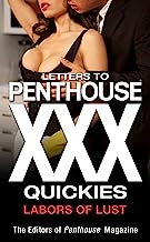 Letters to Penthouse XXX Quickies: Labors of Lust (Letters to Penthouse Quickies)