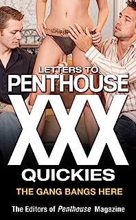 Letters to Penthouse XXX Quickies: The Gang Bangs Here