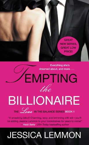 Tempting the Billionaire (Love in the Balance Book 1)