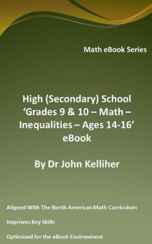 High (Secondary) School 'Grade 9 & 10 - Math - Inequalities - Ages 14-16' eBook