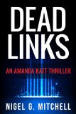Dead Links: (An Amanda Katt Thriller)