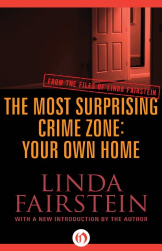 The Most Surprising Crime Zone: Your Own Home (From the Files of Linda Fairstein Book 5)
