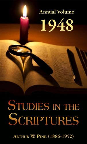 Studies in the Scriptures - 1948 Annual Volume (Chapel Library)