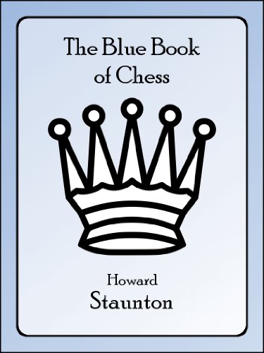 The Blue Book of Chess, Revised Edition (Illustrated)