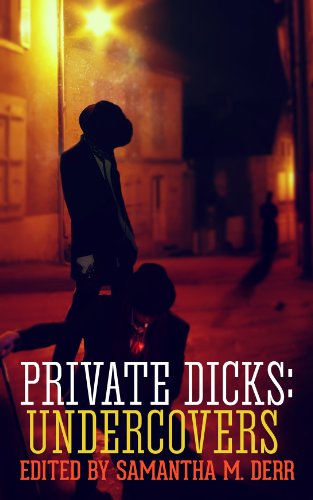 Private Dicks: Undercovers
