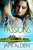 Private Passions (Private Series Book 4)