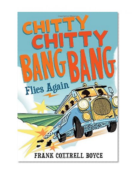Chitty Chitty Bang Bang Flies Again