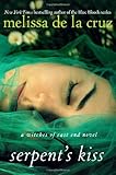Serpent's Kiss: A Witches of East End Novel
