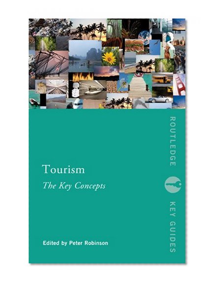 Tourism: The Key Concepts (Routledge Key Guides)