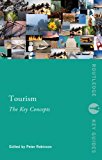 Tourism: The Key Concepts (Routledge Key Guides)
