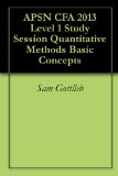 APSN CFA 2013 Level 1 Study Session Quantitative Methods Basic Concepts