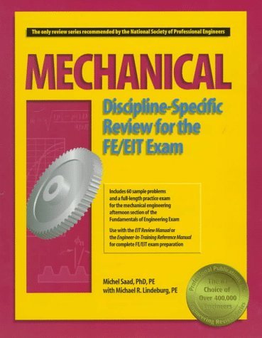 By MICHEL SAAD - Mechanical Discipline-Specific Review For The FE/EIT Exam: 1st (First) Edition