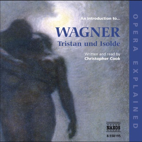 Tristan und Isolde: Opera Explained