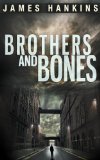 Brothers and Bones
