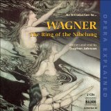 Ring of the Nibelung: Opera Explained