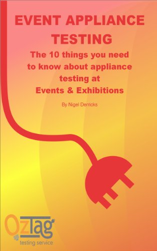 Event Appliance Testing by NIgel Derricks Oztag Testing Service