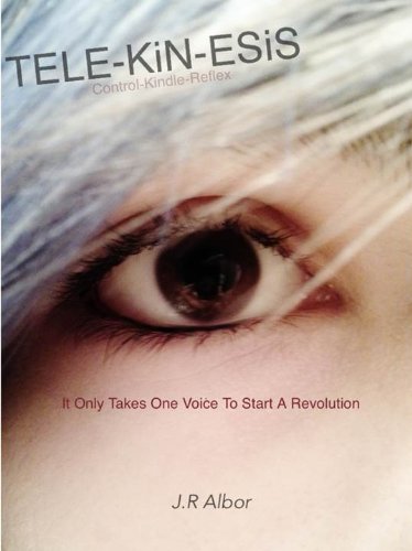 Telekinesis: Control-Kindle-Reflex (TELE-KiN-ESiS Trilogy Book 1)