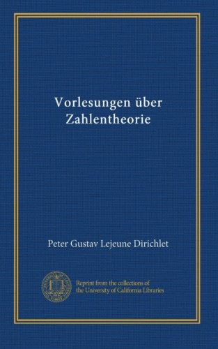 Vorlesungen Ã¼ber Zahlentheorie (German Edition)