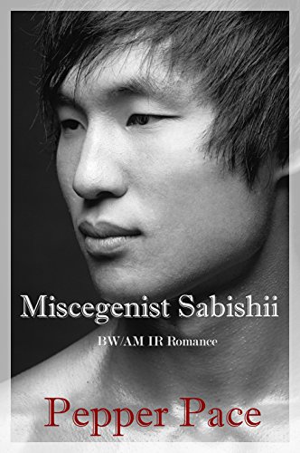 Book Cover Miscegenist Sabishii: BW/AM IR Romance