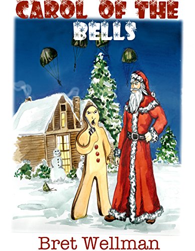 Carol of the Bells (A Christmas Story)