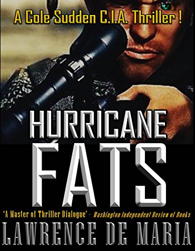 HURRICANE FATS (COLE SUDDEN CIA THRILLERS Book 1)