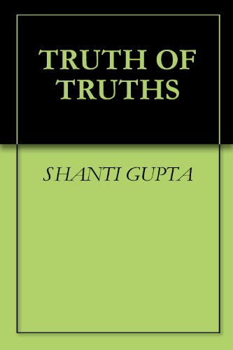 TRUTH OF TRUTHS