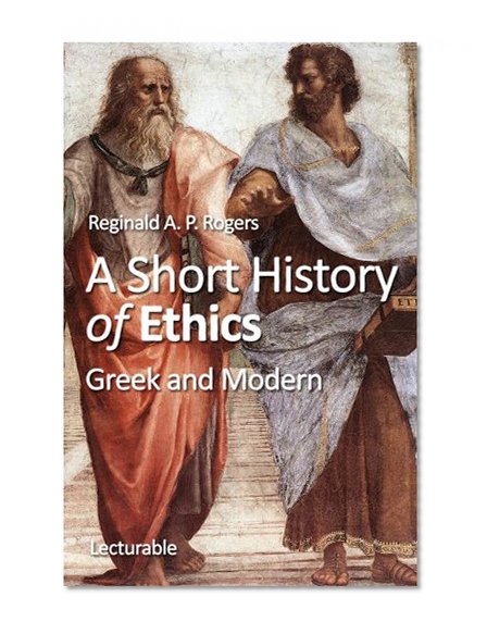 A Short History of Ethics