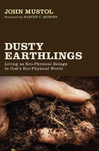 Dusty Earthlings: Living as Eco-Physical Beings in God's Eco-Physical World
