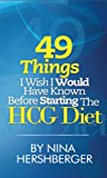 48 Things I Wish I Would Have Known Before Starting the HCG Diet