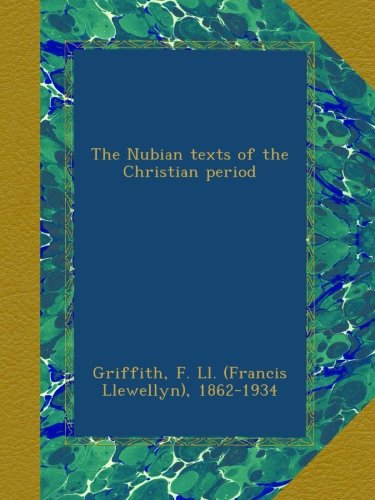 The Nubian texts of the Christian period
