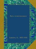 Paris revolutionnaire (French Edition)