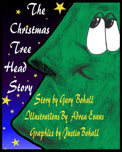 The Christmas Tree Head Story (Head Stories Book 1)