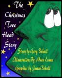 The Christmas Tree Head Story (Head Stories Book 1)
