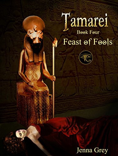 Feast of Fools (Tamarei Book 4)